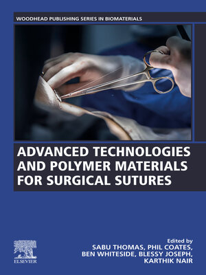 cover image of Advanced Technologies and Polymer Materials for Surgical Sutures